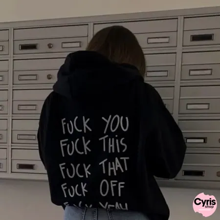 Black Hoodie with Bold Slogan Print – “F*ck You” Design