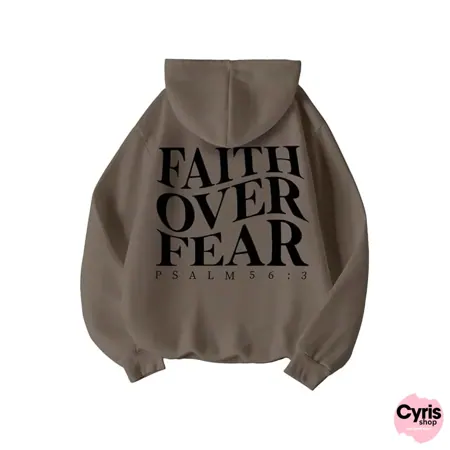 Khaki Faith Over Fear Hoodie