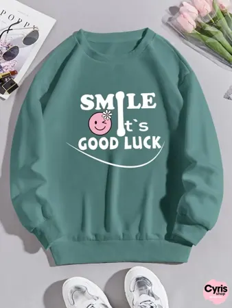 Teal Green "Smile It's Good Luck" Sweatshirt